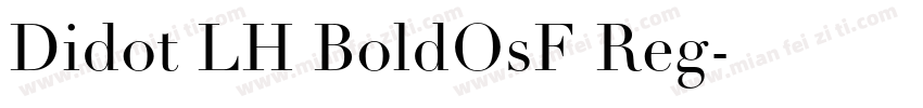 Didot LH BoldOsF Reg字体转换